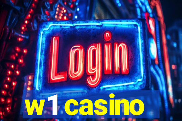 w1 casino